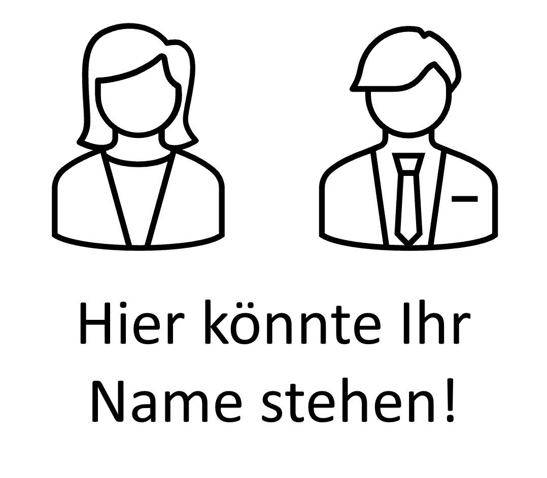 Vielleicht könnte Ihr Name hier stehen